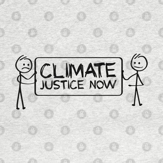 Climate Justice Now by DesignHND